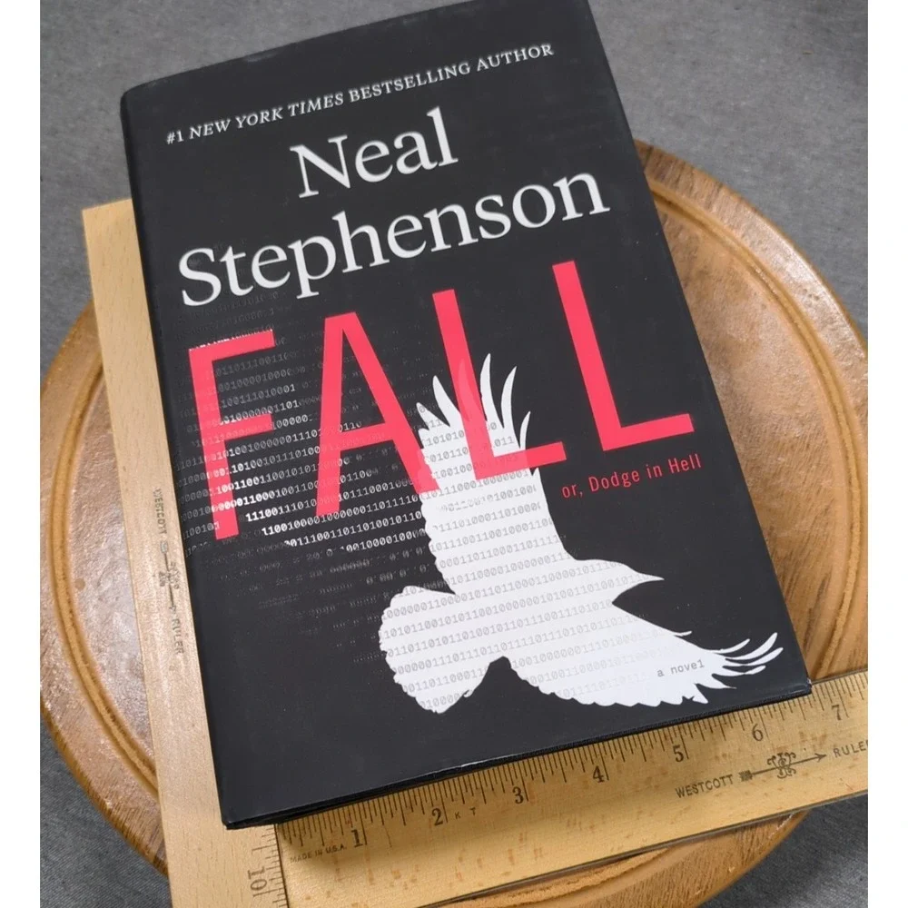 Fall; Or,‎ Dodge in Hell Neal Stephenson First Edition 1st Print Hardcover - NEW